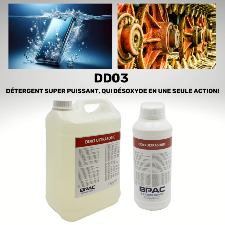 Le détergent qui désoxyde ou le DD03 Le détergent qui désoxyde ou le DD03